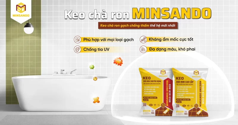 keo chà ron MINSANDO chia làm 2 loại với khả năng ứng dụng khác nhau