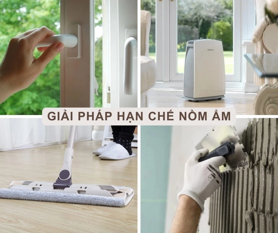 Mùa nồm là gì? Đau đầu vì tác hại của nồm ẩm với nhà ở 6 Thi công chống ẩm kỹ càng kết hợp với việc vệ sinh, sinh hoạt, hút ẩm để giảm hơi nước trong nhà