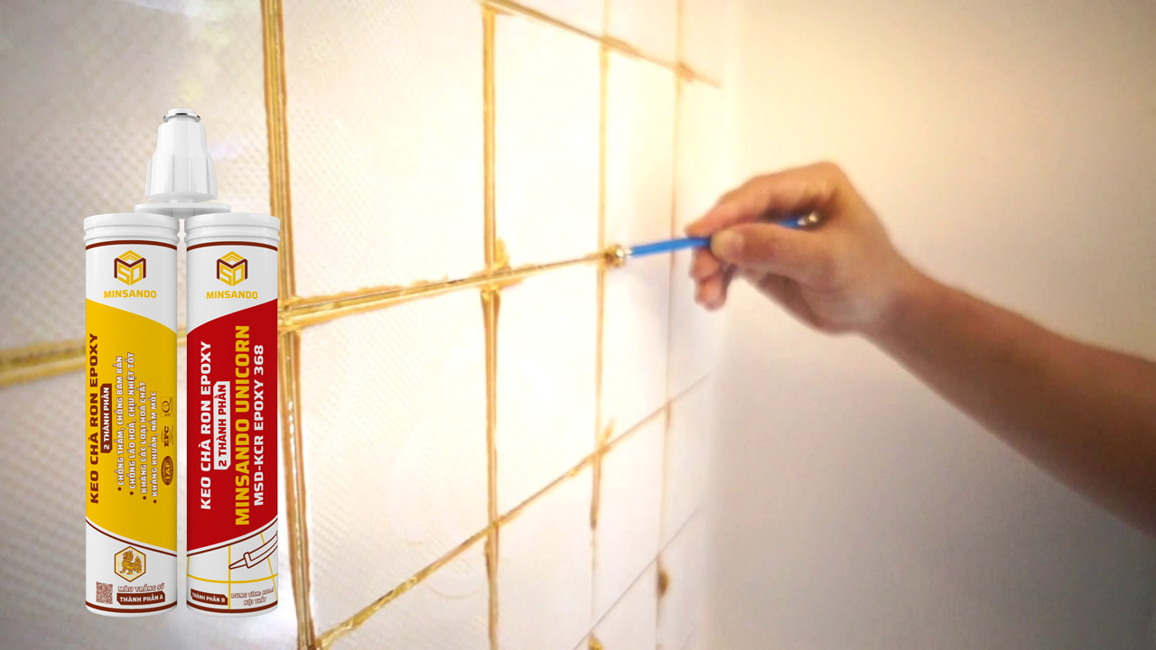 Keo chà ron 2 thành phần loại nào tốt? Gợi ý từ chuyên gia 2 keo chà ron có nguồn gốc rõ ràng