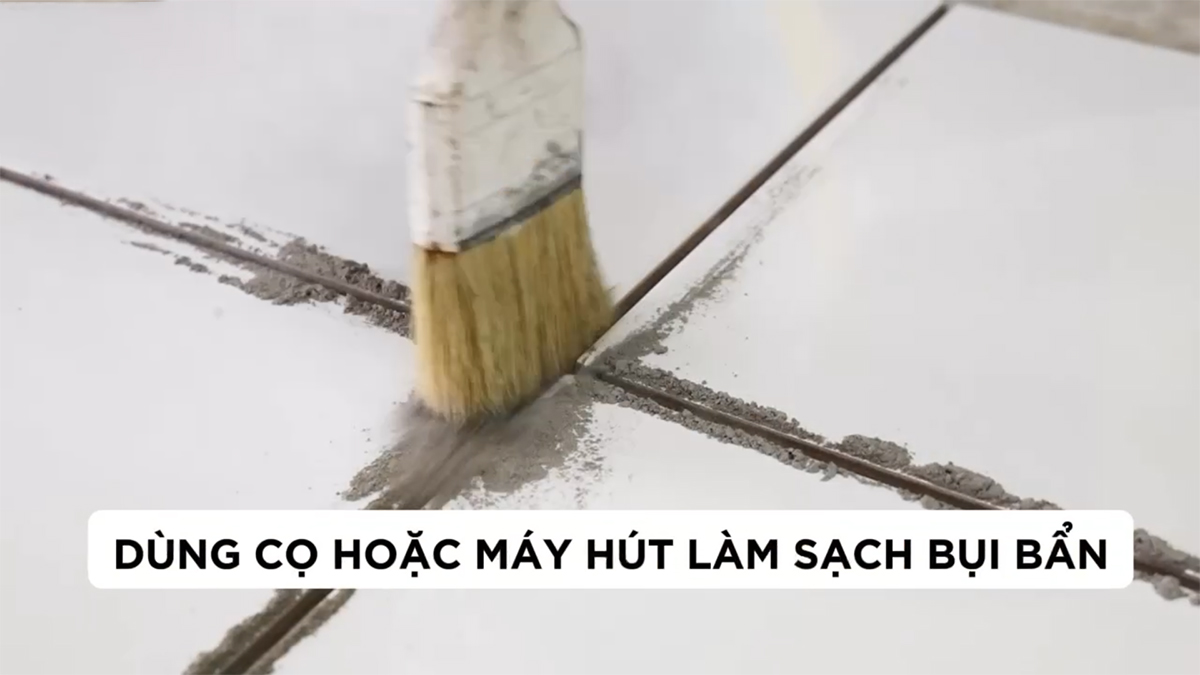 Hướng dẫn cách thi công keo chà ron 2 thành phần 1 làm sạch bề mặt thi công
