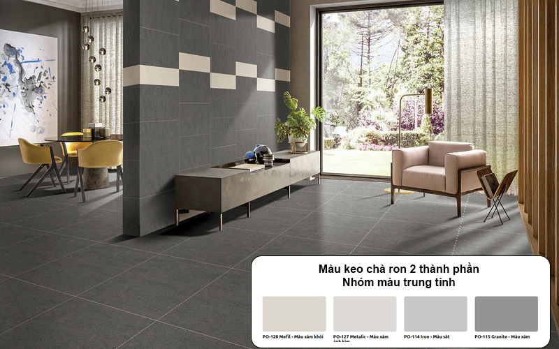 Bảng màu keo chà ron 2 thành phần - Cách chọn màu keo chà ron 3 màu keo chà ron 2 thành phần trung tính