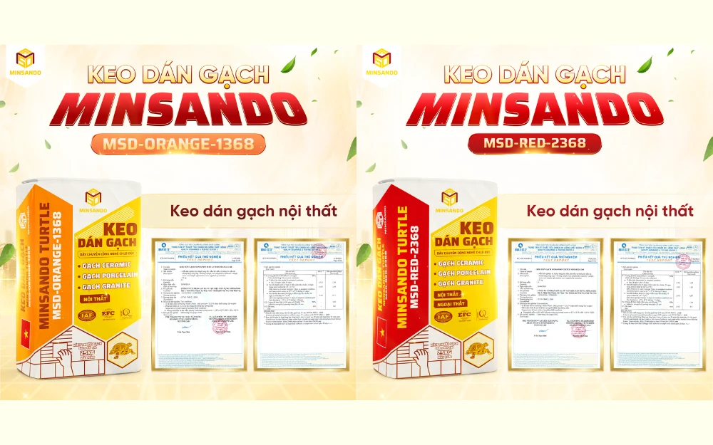 Keo dán gạch - Keo chà ron MINSANDO đạt chuẩn kiểm định QUATEST 3