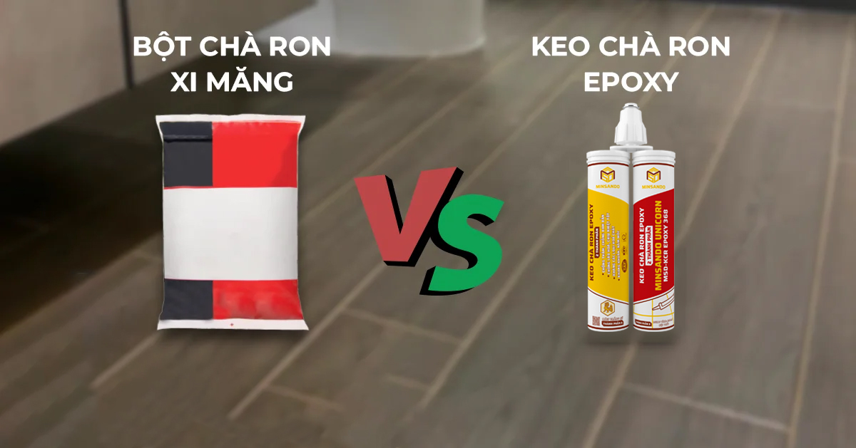 tại sao giá keo chà ron cao hơn